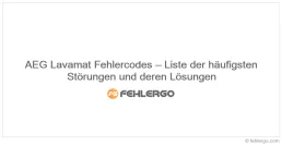 AEG Lavamat Fehlercodes – Liste der häufigsten Störungen und deren Lösungen