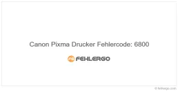 Canon Pixma Drucker Fehlercode: 6800