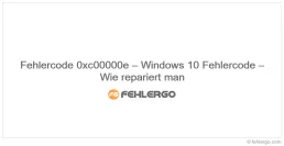 Fehlercode 0xc00000e – Windows 10 Fehlercode – Wie repariert man