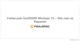 Fehlercode 0xc00000f Windows 10 – Wie man es Repariert
