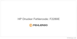 HP Drucker Fehlercode: F2280E