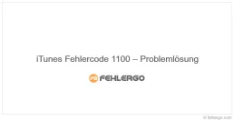 iTunes Fehlercode 1100 – Problemlösung