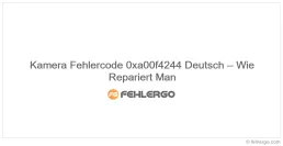 Kamera Fehlercode 0xa00f4244 Deutsch – Wie Repariert Man