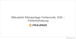 Mitsubishi Klimaanlage Fehlercode: E05 – Fehlerbehebung