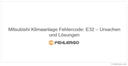 Mitsubishi Klimaanlage Fehlercode: E32 – Ursachen und Lösungen
