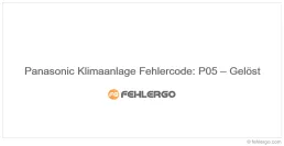 Panasonic Klimaanlage Fehlercode: P05 – Gelöst