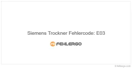 Siemens Trockner Fehlercode: E03